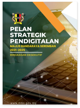Ringkasan Eksekutif Pelan Strategik Pendigitalan MBS 2021-2025