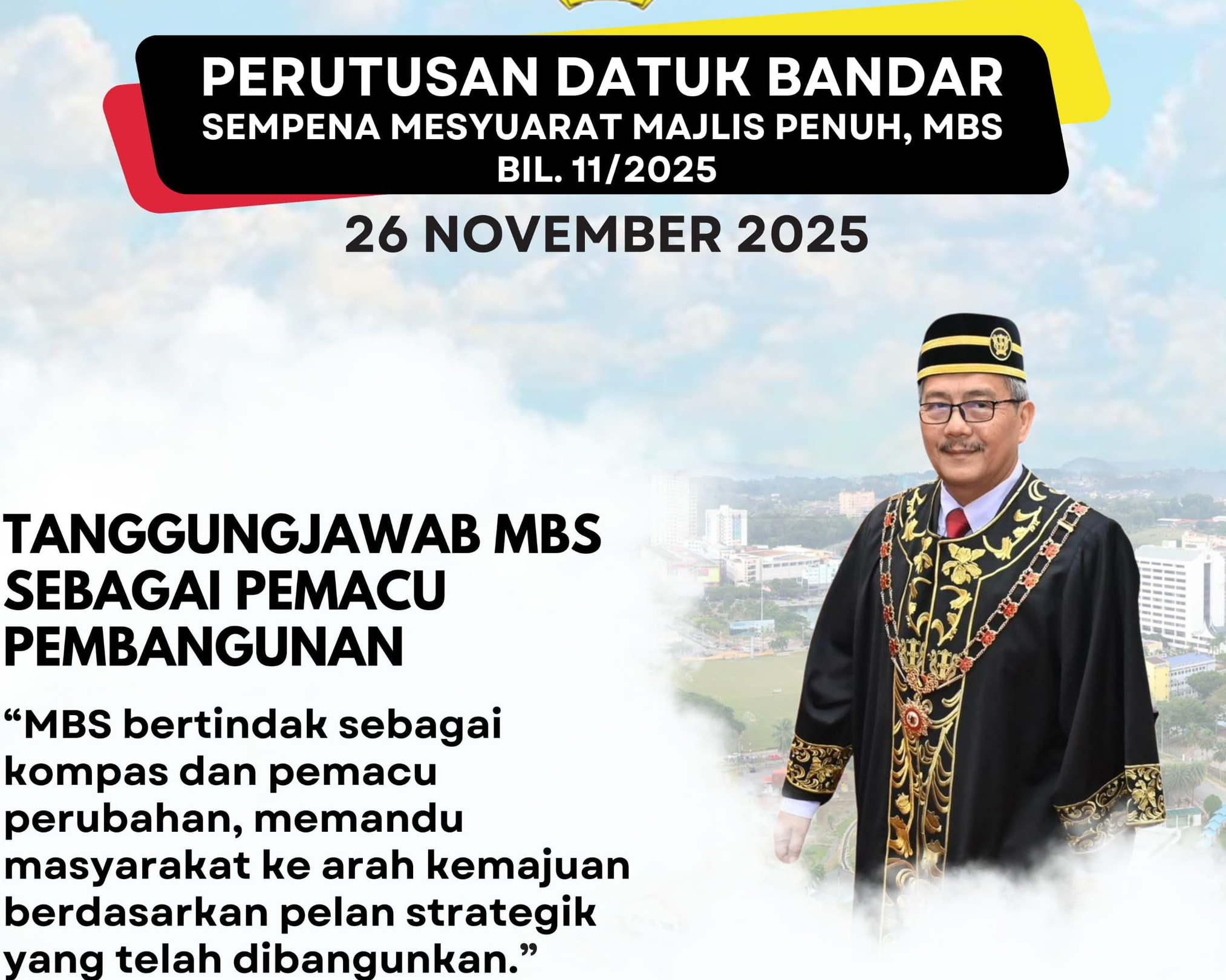 PERUTUSAN DATUK BANDAR SEMPENA MESYUARAT MAJLIS PENUH BIL. 11/2025