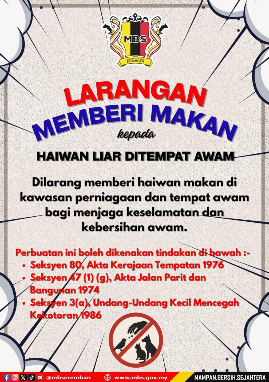 LARANGAN MEMBERI MAKAN KEPADA HAIWAN LIAR DI TEMPAT AWAM