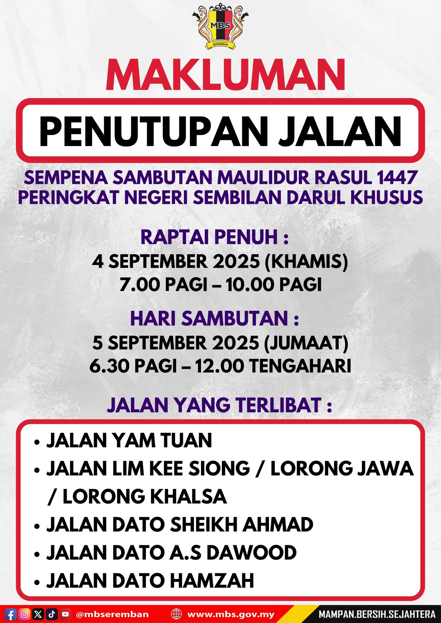 PENUTUPAN JALAN SEMPENA SAMBUTAN MAULIDUR RASUL 1447H PERINGKAT NEGERI SEMBILAN