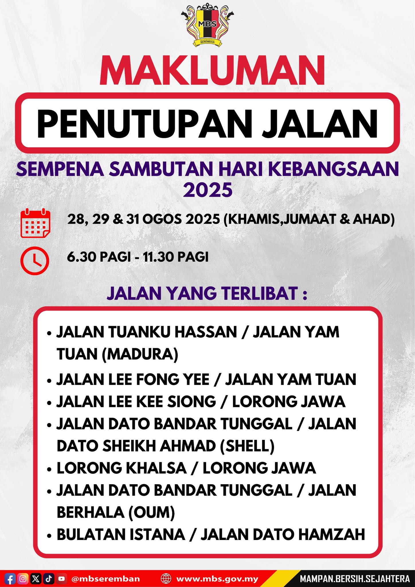 PENUTUPAN JALAN SEMPENA SAMBUTAN HARI KEBANGSAAN 2025