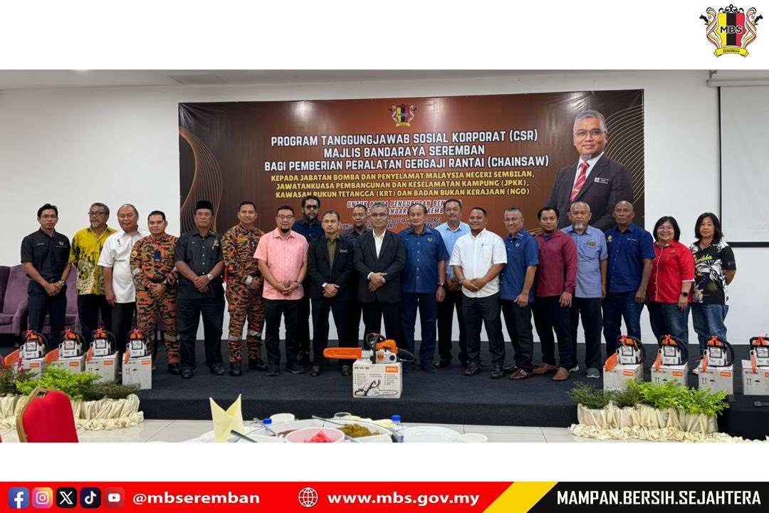 PROGRAM TANGGUNGJAWAB SOSIAL KORPORAT (CSR) MBS BAGI PEMBERIAN PERALATAN GERGAJI RANTAI (CHAINSAW) KEPADA BOMBA, JPKK, KRT DAN NGO UNTUK PASCA PENGURUSAN BENCANA MBS