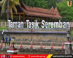 LAWATAN TURUN PADANG DATUK BANDAR KE TAMAN TASIK SEREMBAN
